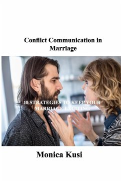 Conflict Communication in Marriage - Kusi, Monica