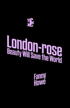 Cover London-Rose - Beauty Will Save the World