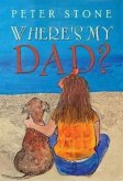 Where's My Dad? Where's My Dad?