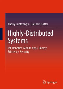 Highly-Distributed Systems (eBook, PDF) - Luntovskyy, Andriy; Gütter, Dietbert