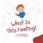 What Is This Feeling? (eBook, ePUB)