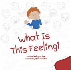 Cover What Is This Feeling? (eBook, ePUB)