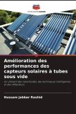 Amélioration des performances des capteurs solaires à tubes sous vide