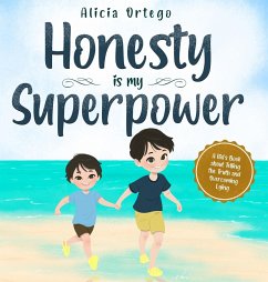 Honesty is my Superpower - Ortego, Alicia