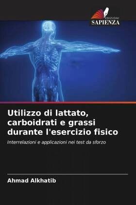 Utilizzo di lattato, carboidrati e grassi durante l'esercizio fisico