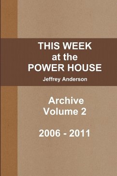 THIS WEEK at the POWER HOUSE Archive Volume 2 - Anderson, Jeffrey