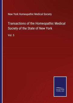 Transactions of the Homeopathic Medical Society of the State of New York - New York Homeopathic Medical Society