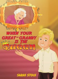 When Your Great-Granny Is the Queen - Stock, Sarah