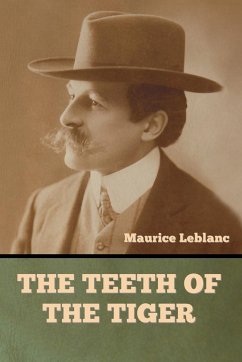 The Teeth of the Tiger - Leblanc, Maurice