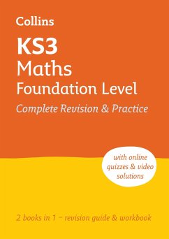 Ks3 Maths Foundation Level All-In-One Complete Revision and Practice: Ideal for Years 7, 8 and 9 - Collins KS3