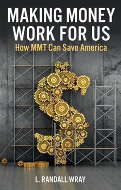 Making Money Work for Us - Wray, L. Randall