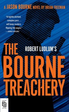 Robert Ludlum's The Bourne Treachery - Freeman, Brian