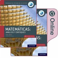 Matematicas IB: Analisis y Enfoques, Nivel Medio, Paquete de Libro Impreso y Digital. - Kemp, Ed; Thompson, Ellen; Chang Wathall, Jennifer; Stevens, Jill; Buchanan, Laurie; Awada, Natasha; La Rondie, Paul