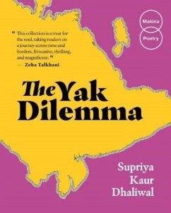 The Yak Dilemma - Kaur Dhaliwal, Supriya