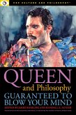 Queen and Philosophy: Guaranteed to Blow Your Mind (eBook, ePUB)