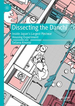 Dissecting the Danchi (eBook, PDF) - Knoroz, Tatiana