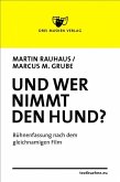 Und wer nimmt den Hund? (eBook, ePUB)