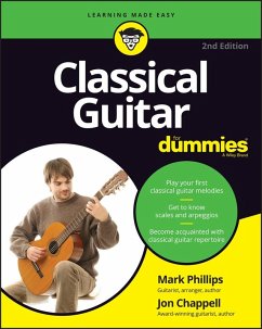 Classical Guitar For Dummies (eBook, ePUB) - Chappell, Jon; Phillips, Mark