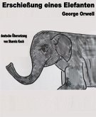 Erschießung eines Elefanten (eBook, ePUB)