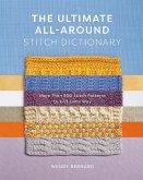 The Ultimate All-Around Stitch Dictionary (eBook, ePUB)