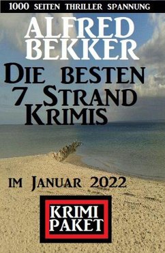 Die besten 7 Strand Krimis im Januar 2022: Krimi Paket (eBook, ePUB) - Bekker, Alfred