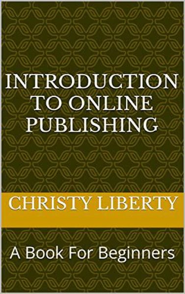 Introduction To Online Publishing (eBook, ePUB) Introduction To Online Publishing (eBook, ePUB)