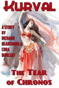 The Tear of Chronos (Kurval, #5) (eBook, ePUB) - Blakemore, Richard; Buhlert, Cora