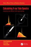 Calculating X-ray Tube Spectra (eBook, ePUB)