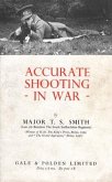 ACCURATE SHOOTING IN WAR (eBook, ePUB) ACCURATE SHOOTING IN WAR (eBook, ePUB)