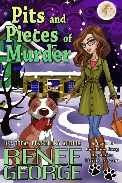 Pits and Pieces of Murder (A Barkside of the Moon Cozy Mystery, #7) (eBook, ePUB) - George, Renee