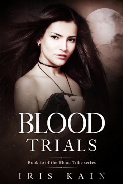 Cover Blood Trials: Book #2 of the Blood Tribe Series (eBook, ePUB)