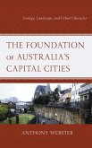 The Foundation of Australia's Capital Cities (eBook, ePUB)