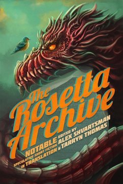 Cover The Rosetta Archive: Notable Speculative Short Fiction in Translation (eBook, ePUB)
