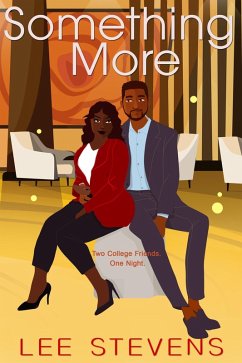 Something More: A Classmates to Lovers novella (eBook, ePUB) - Stevens, Lee