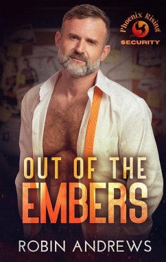 Cover Out of the Embers (Phoenix Rising Security, #1) (eBook, ePUB)