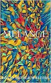 Melange (eBook, ePUB)