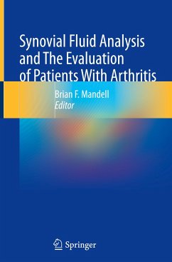 Synovial Fluid Analysis and The Evaluation of Patients With Arthritis