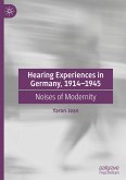 Hearing Experiences in Germany, 1914¿1945