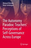 The Autonomy Paradox: Teachers¿ Perceptions of Self-Governance Across Europe