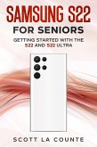 Samsung S22 For Seniors: Getting Started With the S22 and S22 Ultra (eBook, ePUB)