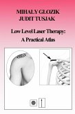 Low Level Laser Therapy: A Practical Atlas (eBook, ePUB)
