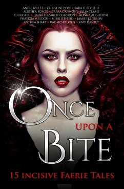 Once Upon A Bite - Bellet, Annie; Kontis, Alethea; Sharp, Anthea