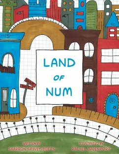 Land of Num: Place Value - Spivey-Beets, Sharron