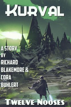 Twelve Nooses (Kurval, #4) (eBook, ePUB) - Blakemore, Richard; Buhlert, Cora