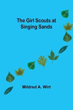 The Girl Scouts at Singing Sands - A. Wirt, Mildred