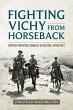 Fighting Vichy from Horseback - Bild 1