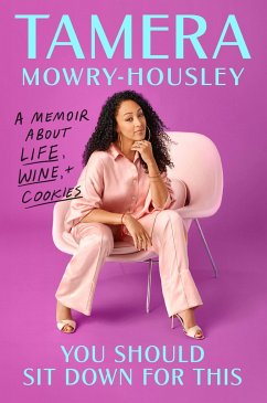 You Should Sit Down for This - Mowry-Housley, Tamera