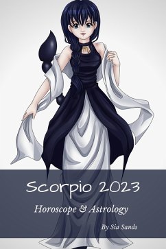 Scorpio 2023 (Horoscopes 2023, #11) (eBook, ePUB) - Sands, Sia