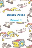 Sneaky Jokes Volume 1