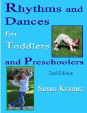Rhythms and Dances for Toddlers and Preschoolers, 2nd Edition